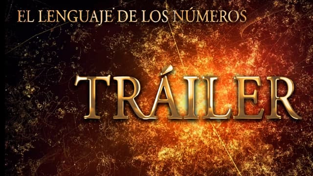 Trailer – El Lenguaje de los Números – Documental